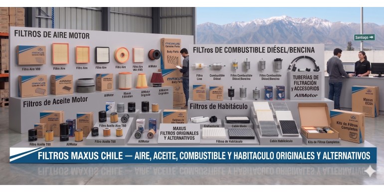 Filtros Maxus Chile - Aire, Aceite, Combustible y Habitaculo Originales y Alternativos